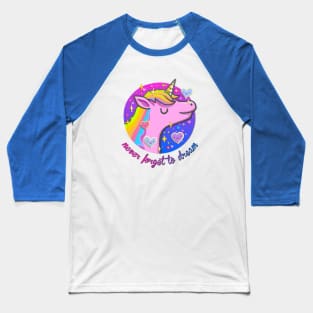 Never forget to Dream Unicorn Baseball T-Shirt